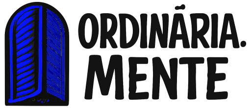 Ordinária.Mente
